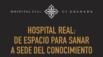 Imagen de portada de Exposición “Hospital Real: de espacio para sanar a sede del conocimiento”